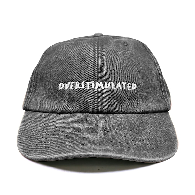 Overstimulated Embroidered Low Profile Baseball Dad Cap image 5
