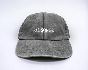 Sad Songs Embroidered Cap