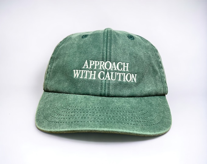 Approach With Caution Embroidered Cap