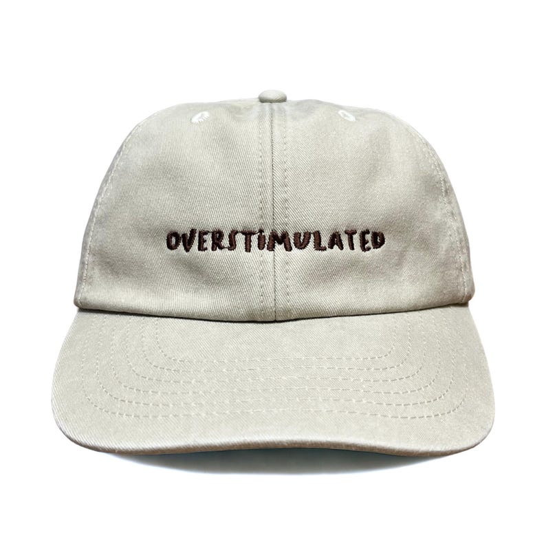 Overstimulated Embroidered Low Profile Baseball Dad Cap image 8