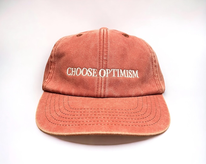 Choose Optimism Embroidered Cap