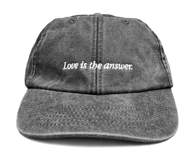 Love Is The Answer Embroidered Cap