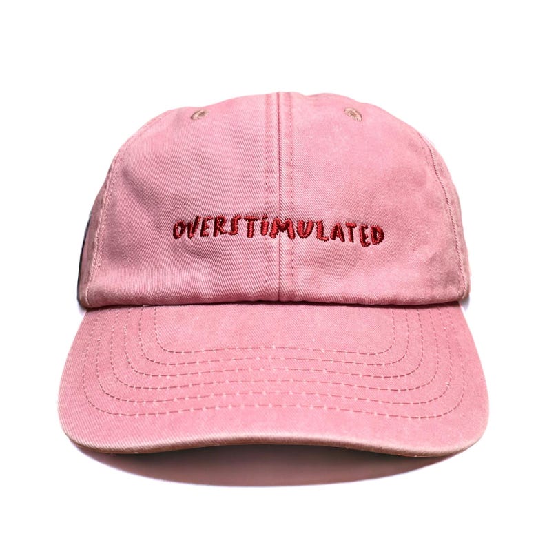 Overstimulated Embroidered Low Profile Baseball Dad Cap image 11