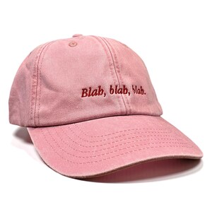 Blah, Blah, Blah Embroidered Low Profile Baseball Dad Cap image 13