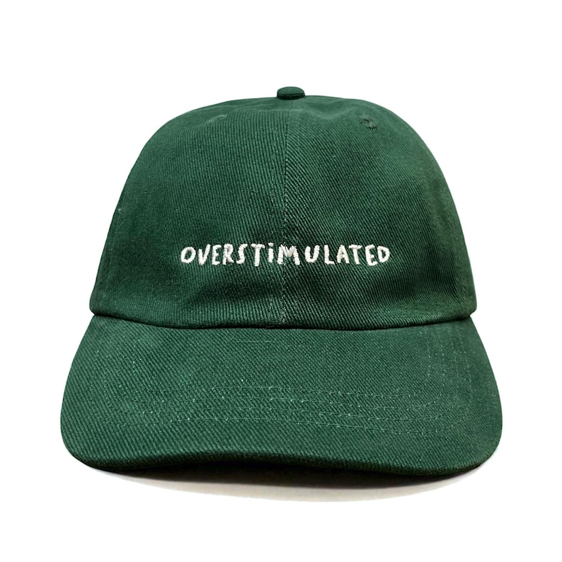 Overstimulated Embroidered Low Profile Baseball Dad Cap image 3