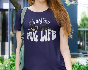 Het is een hard pug leven - hondenliefhebber aangepaste T-shirt