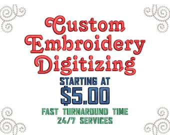Custom Embroidery Digitizing Service (Digital Download)