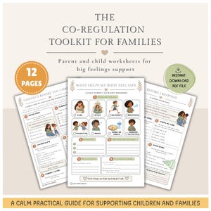 May include: A 12-page digital co-regulation toolkit for families featuring worksheets for big feelings support. The documents include "Connect Before You Correct," "What Helps My Body Feel Safe," and "Before I Respond" with illustrations and text.