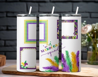 Mardi Gras Squad 3 Picture Template for 20oz Tumbler, Feathers, Bachelorette Party, New Orleans, Parade