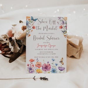 She&#39;s Off The Market Floral Invitation, Wildflower Bridal Invite, Bridal Shower Brunch, Love Is In Bloom, Edit on CANVA