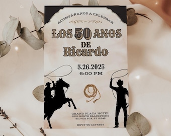 May include: A rectangular invitation card with a cream-colored background featuring black silhouettes of a cowboy on a horse and a cowboy holding a lasso. The text reads ACOMPAÑANOS A CELEBRAR LOS 50 ANOS DE RICARDO, 5.26.2025, 6:00 PM, and location details.
