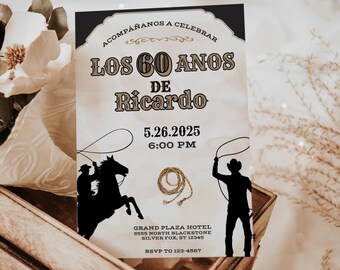 May include: A rectangular invitation with a western theme. The text reads "ACOMPAÑANOS A CELEBRAR LOS 60 ANOS DE Ricardo 5.26.2025 6:00 PM". Silhouettes of a cowboy on a horse and a cowboy roping are featured. The invitation also includes the Grand Plaza Hotel address and RSVP information.