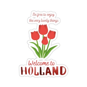 Welcome to Holland Sticker Autism Neurodiversity