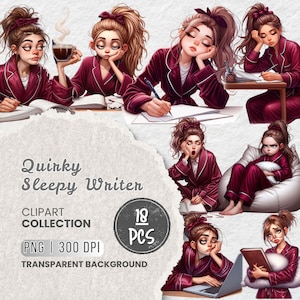 May include: A digital clipart collection titled "Quirky Sleepy Writer" featuring illustrations of a woman in burgundy pajamas. The collection includes 18 PNG images with a transparent background. The woman is depicted writing, reading, and using a laptop.