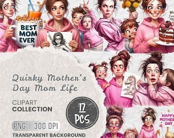 Quirky Mother’s Day Mom Life Clipart, Funny Mom & Kids, Exhausted Mom Clipart, Motherhood Chaos, Funny Family Clipart, Sublimation, Crafts