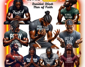 31 Black Praying Men Clipart, Men Of Faith, Braided Black Men Png Christ Prayer Christian Black Faith Man Of God Worship Bible Verse