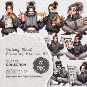 May include: Digital clipart collection titled "Quirky Meal Planning Woman V2." The illustrations show a woman in a grey hoodie and tracksuit, involved in meal planning and food-related activities. The collection includes 22 PNG images with a transparent background.