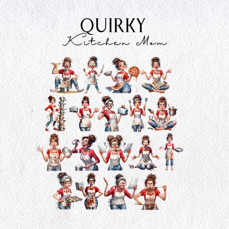 May include: A digital illustration featuring multiple depictions of a woman in a kitchen setting. The woman is wearing a red top, white apron, and jeans. The text "Quirky Kitchen Mom" is at the top.