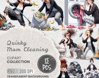 Quirky Mom Cleaning Clipart, Funny Housework, Messy Mom Life, Funny Family Clipart, Exhausted Mom Clipart, Scrapbook, Sublimation, Crafts