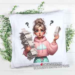 May include: White pillow with a cartoon illustration of a young person looking confused, holding a stack of receipts and a single receipt. The person is wearing a pink hoodie and green pajama pants. Question marks are above the person's head. Text at the bottom reads "CAN ALSO USE FOR SUBLIMATION DESIGNS AND MORE."