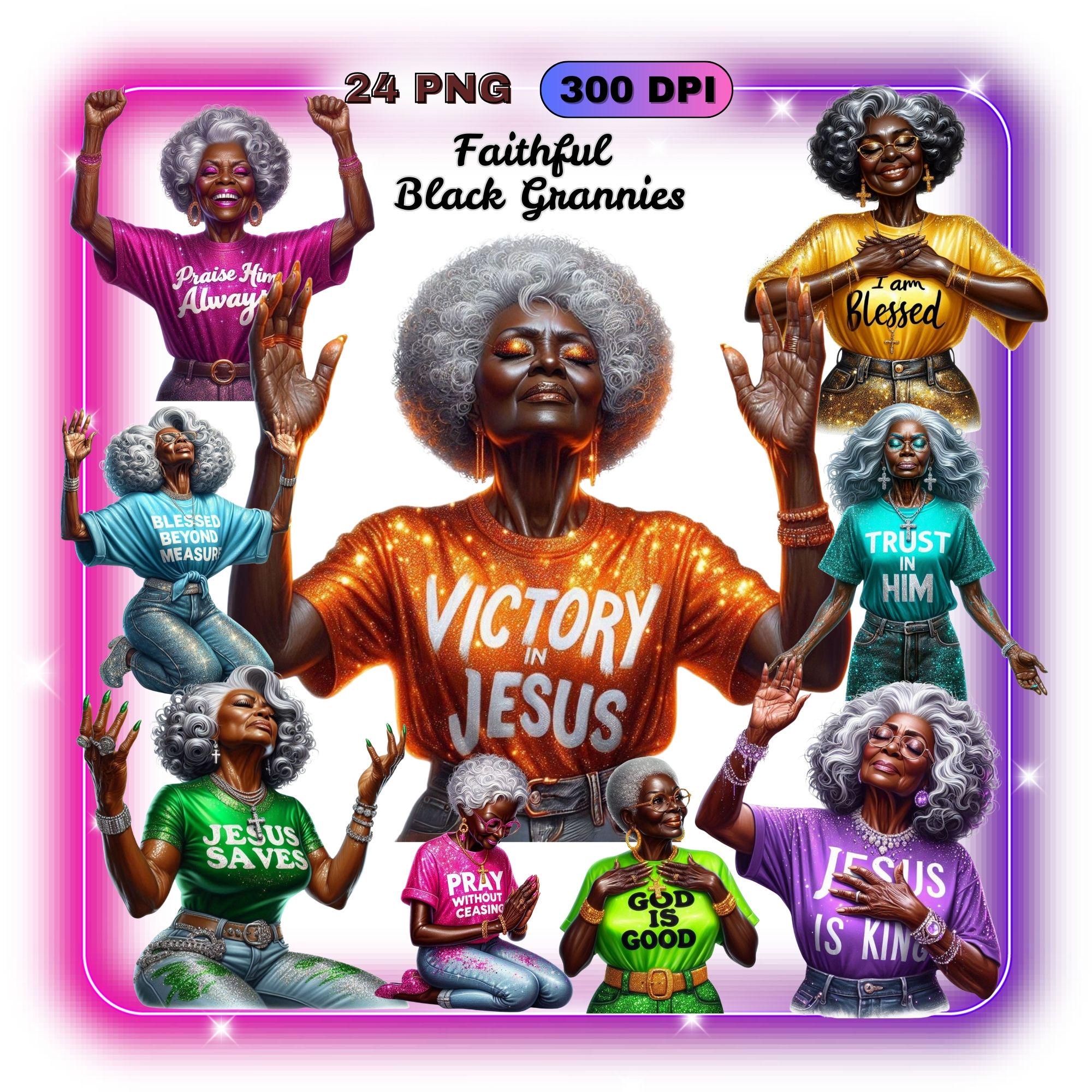 Faithful Granny Png Clipart, Christian Inspirational Png Clipart Bundle, Black Woman Clipart, Faith-Based PNG Design Sublimation, Projects
