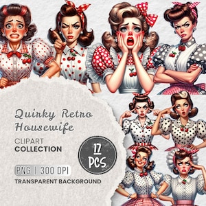 Quirky Retro Housewife Clipart Bundle PNG, Funny 1950s Vintage Woman, Sassy Comic Style Clip Art for Sublimation, Craft Projects, Stickers