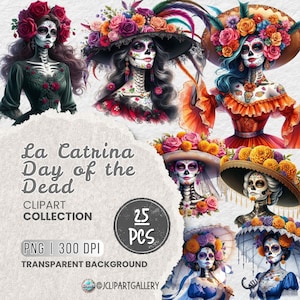 Könnte beinhalten: Eine digitale Clipart-Sammlung mit La Catrina, einer Ikone des Día de Muertos. Die Bilder zeigen aufwendig gekleidete weibliche Figuren mit Totenkopf-Make-up, geschmückt mit Blumen und Hüten. Die Sammlung umfasst 25 PNG-Dateien mit transparentem Hintergrund.