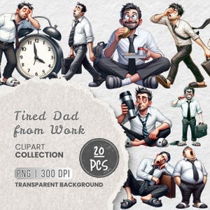 Può includere: Una collezione di clipart digitali intitolata "Tired Dad from Work" con illustrazioni di uomini in abbigliamento da lavoro. Le immagini includono uomini con valigette, che mangiano, sbadigliano e sembrano esausti. La collezione include 20 immagini PNG con sfondo trasparente.