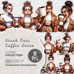 Puede incluir: Colección de imágenes prediseñadas digitales titulada "Stank Face Coffee Lover" con ilustraciones de una mujer con varias expresiones, sosteniendo tazas y tazas de café. La colección incluye 18 imágenes PNG con fondo transparente.