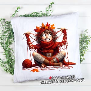 May include: White pillow with a cartoon illustration of a person tangled in red yarn, wearing a red scarf, sweater, and leaf crown. The text "CAN ALSO USE FOR SUBLIMATION DESIGNS AND MORE" is at the bottom.