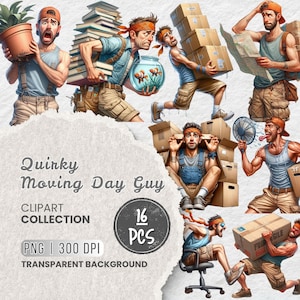 May include: A digital clipart collection labelled "Quirky Moving Day Guy", featuring 16 PNG images with a transparent background. The images show a man in humorous moving situations, carrying items such as boxes, plants, and a fishbowl. The collection is designed with a 300 DPI resolution.