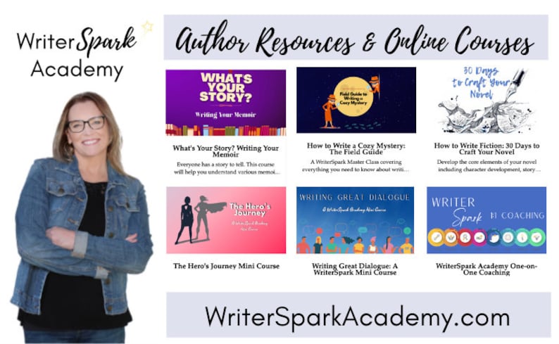 May include: A collage of colorful images promoting online writing courses. The images feature titles like "What's Your Story? Writing Your Memoir", "The Hero's Journey", "Writing Great Dialogue", and "How to Write a Cozy Mystery: The Field Guide". The website address "WriterSparkAcademy.com" is displayed at the bottom.
