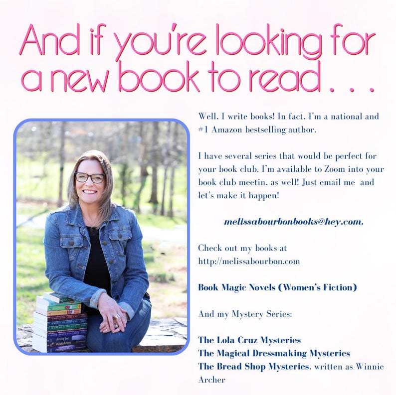 Op de afbeelding: Een vrouw in een blauw denim jack en bril zit op een bank met een stapel boeken. De tekst op de afbeelding luidt "And if you're looking for a new book to read..." en bevat de naam van de auteur, haar e-mailadres en haar website. De boekenseries van de auteur worden vermeld: Book Magic Novels (Women's Fiction), The Lola Cruz Mysteries, The Magical Dressmaking Mysteries en The Bread Shop Mysteries.