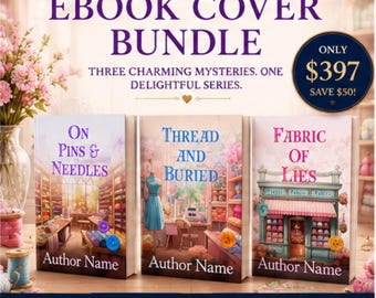 Premade Cozy Mystery Book Cover Bundle, Sewing Shop Mystery Series Covers, Quilting Mystery Covers, Matching eBook Covers for Indie Authors