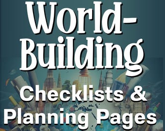 Welten-Gebäude | Story Planung für Autoren | Planungsseiten für Belletristen | How to World Build für Writers | Wie man Schriftsteller wird