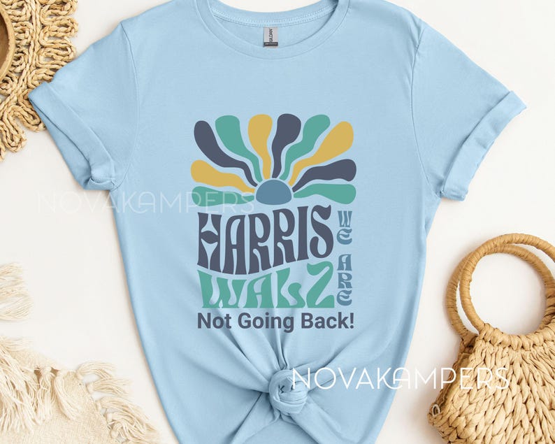 Harris Walz We Are Not Going Back Shirt, Kamala Harris Boho Aesthetic