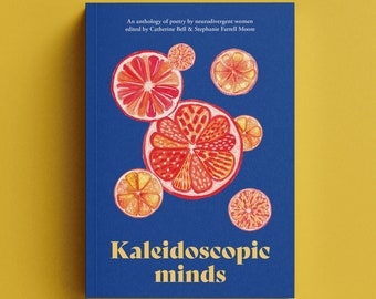 Kaleidoscopic Minds : une anthologie de poèmes écrits par des femmes neurodivergentes