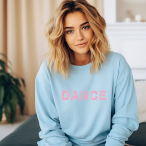 Dance Sweatshirt for Dancer Shirt for Minimalist Crewneck dance shirt gift for dance shirt for teacher sweater for dance clothing