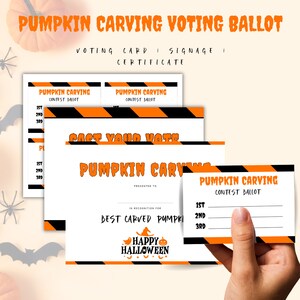 May include: Printable pumpkin carving contest voting ballot with black and orange stripes. The ballot includes a certificate for the "Best Carved Pumpkin" with the text "Happy Halloween".