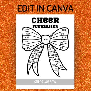 May include: A black and white graphic for a cheerleading fundraiser. The design features a large bow with sections labeled with dollar amounts from $5 to $50. The text "CHEER FUNDRAISER" is at the top, and "COLOR MY BOW" is at the bottom.
