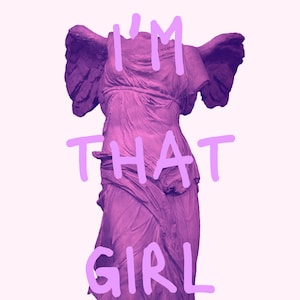 I&#39;m That Girl Winged Victory Wall Art | Feminist Wall Art | Classical Art Edit | Beyonce&#39;s Renaissance
