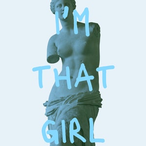 I&#39;m That Girl Venus di Milo Wall Art | Feminist Wall Art | Classical Art Edit | Beyonce&#39;s Renaissance