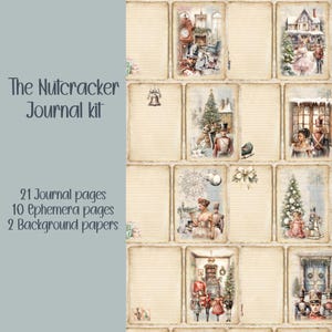 May include: The Nutcracker Journal Kit with 21 journal pages, 10 ephemera pages, and 2 background papers. The pages have a vintage aesthetic with illustrations of nutcrackers, Christmas trees, and Victorian-era scenes. The text "The Nutcracker Journal kit" is visible.