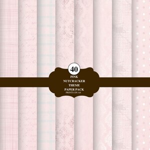 May include: A collection of 40 pink paper sheets with various patterns, including polka dots, plaid, and floral designs. The text on the image reads "Pink Nutcracker Theme Paper Pack Prints on A4."