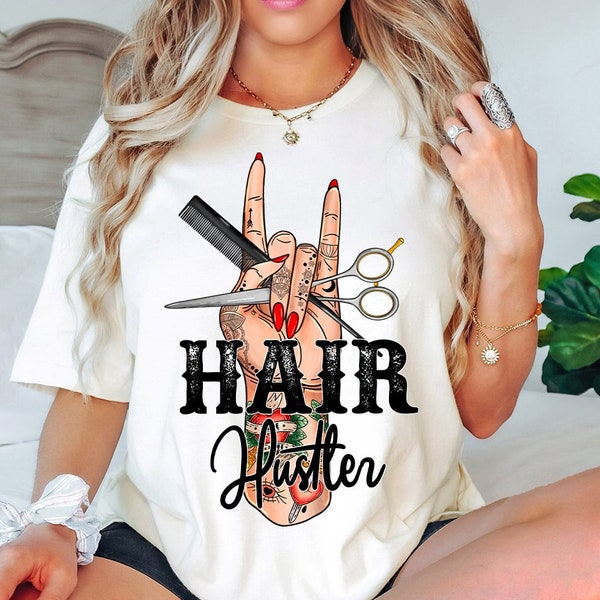 Hair Stylist Shirt,Hair Stylist TShirt,Hair Dresser Shirt For Her,Hair Hustler,Hairdresser Gift,Hairstylist Shirt,Hairstylist Gift