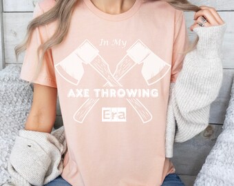 In My Axe Throwing Era, Axe throwing, Axe throwing lover, Axe throwing mom, gifts for her, Axe, Graphic tees