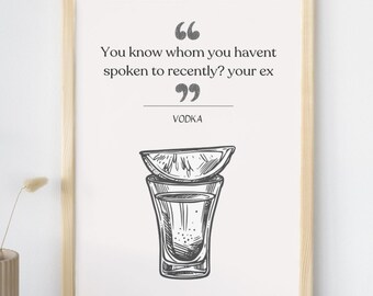 Printable Alcohol Poster | Whiskey, Wine, Cocktails | Bar Decor Wall Art | Home Bar, Party Vibes | Retro & Fun Drink Quotes |Vodka lover