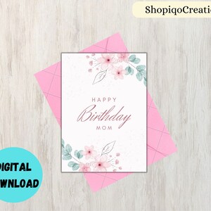 Printable Mom Happy Birthday Card, Instant download, Happy Birthday Card