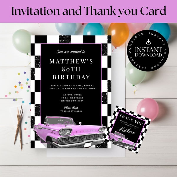 CAR 80th BIRTHDAY INVITATION -HotRod Classic Car- Digital File -Print or Send By email -Printable -Bonus Thank you Tag - Pink Cadillac