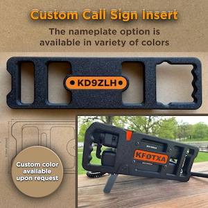 May include: A black rectangular frame with cutouts and an orange insert labeled KD9ZLH. A second black frame features an orange insert labeled KF0TXA. A technical drawing shows a height of 2.56 inches. Text reads Custom Call Sign Insert.
